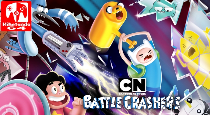 [Review] Cartoon Network: Battle Crashers (Nintendo Switch) - Miketendo64