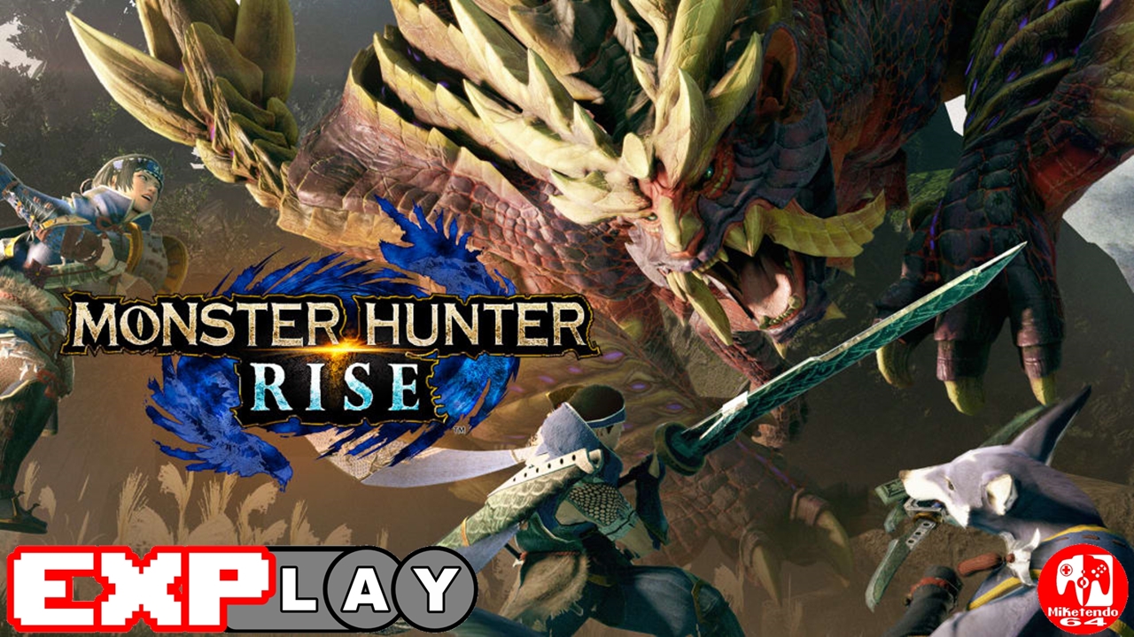 Monster Hunter Rise EXPlay