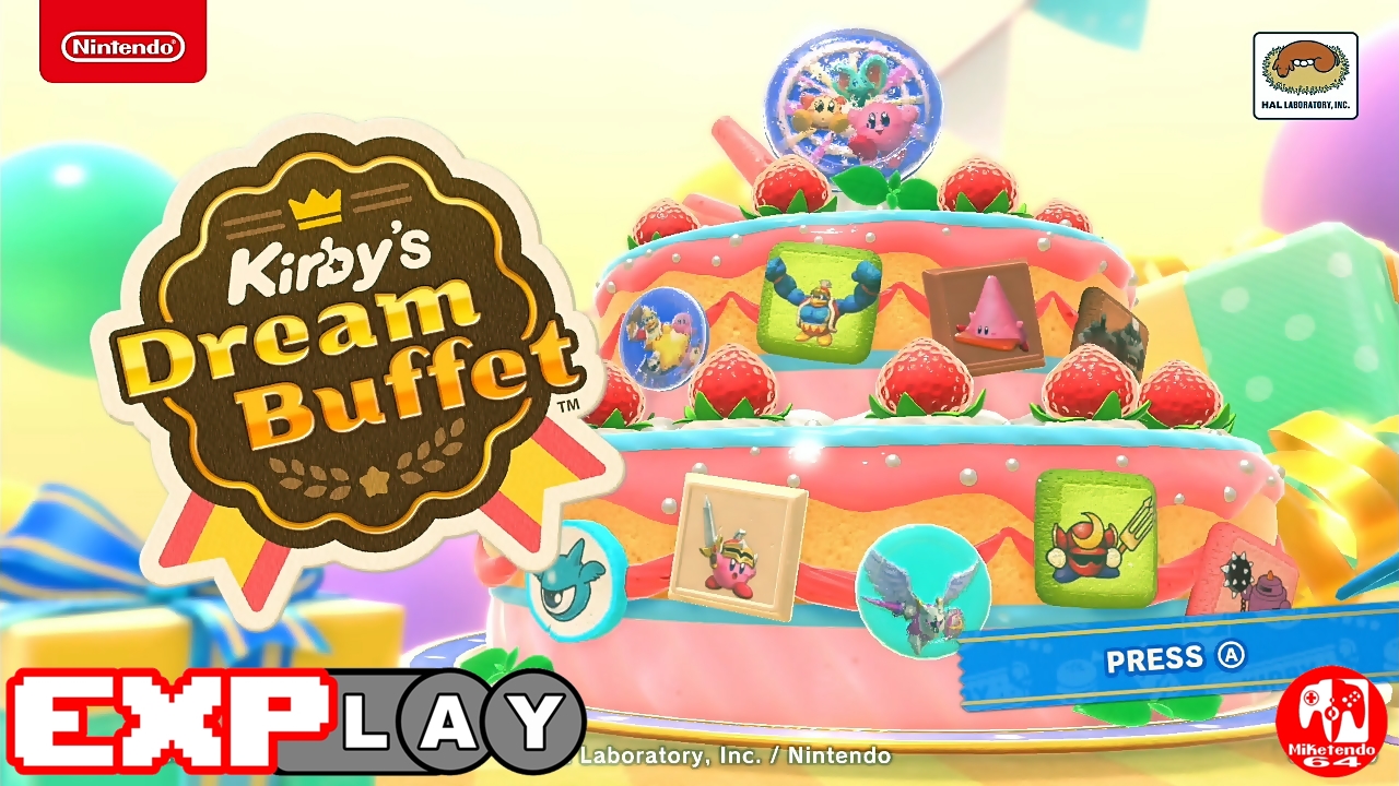 [EXPlay] Kirby’s Dream Buffet (Nintendo Switch) Miketendo64
