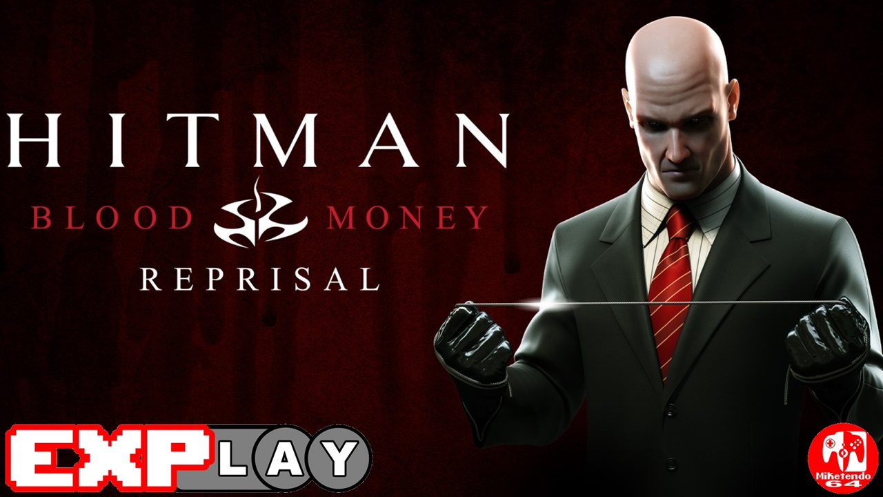 Hitman: Blood Money - Reprisal EXPlay