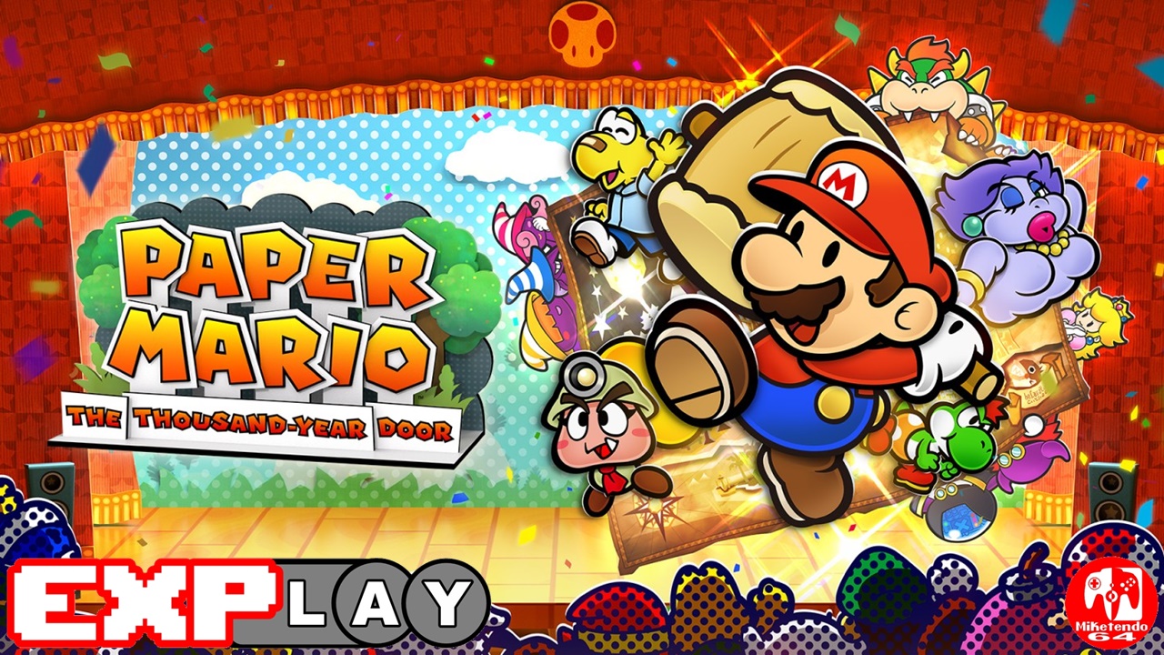 Paper Mario: The Thousand-Year Door EXPlay