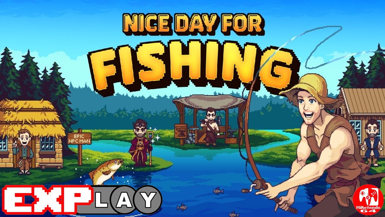 Nice Day For Fishing